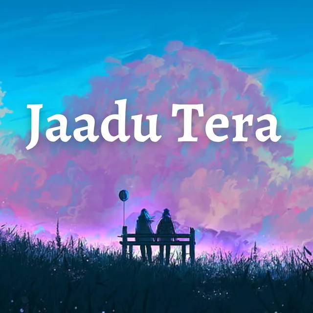 Jaadu Tera