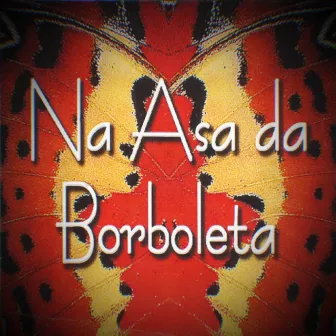 Na Asa da Borboleta by Charles Dalla