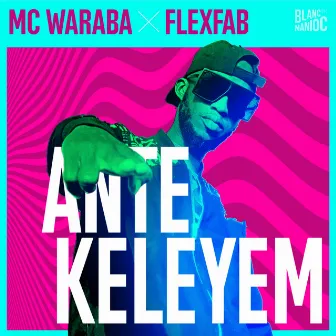 Antekeleyem by MC Waraba