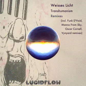 Transhumanism Remixes by Weisses Licht