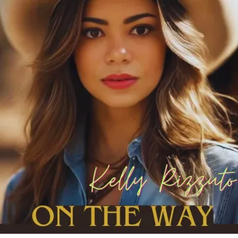 On the way by Kelly Rizzuto