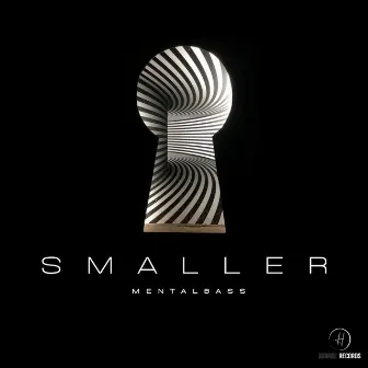 Smaller by MentalBass