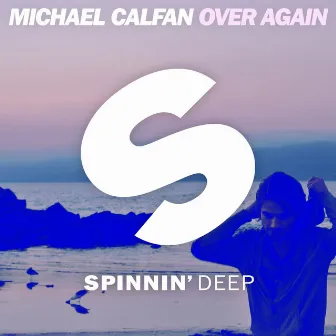 Over Again by Michael Calfan