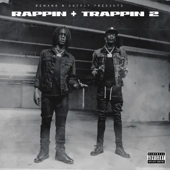 Rappin' & Trappin' 2 by Skip Tha BOS