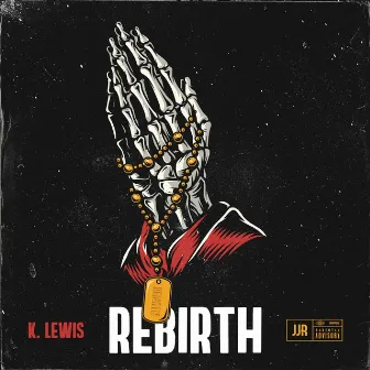 Rebirth by K.Lewis