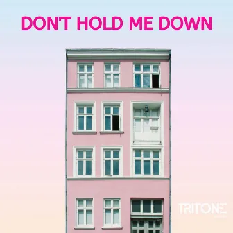 Don't Hold Me Down by Taigo