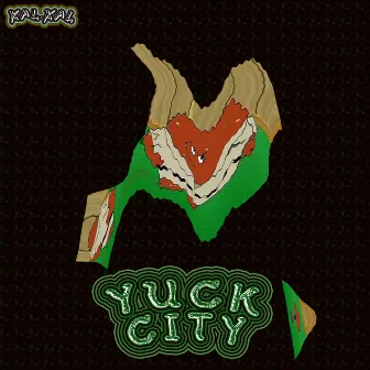 Yuck City by Kal.Kal