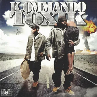 K.Ommando Toxik by K.ommando Toxik