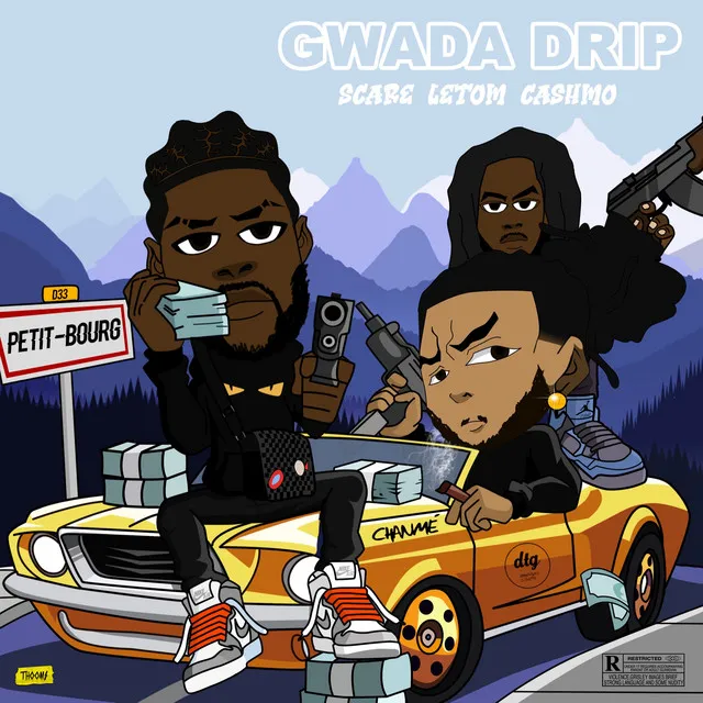 #GwadaDrip