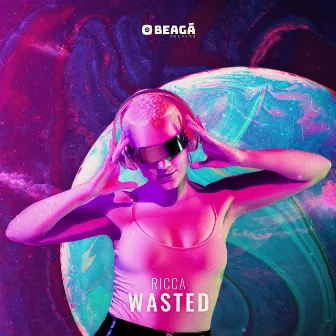 Wasted by Ricca