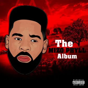 The MizoPhyll Album by Mizo Phyll