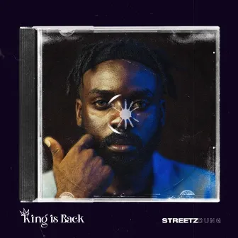 King Is Back by Streetz Dung