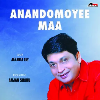 Anandomoyee Maa by Jayanta Dey