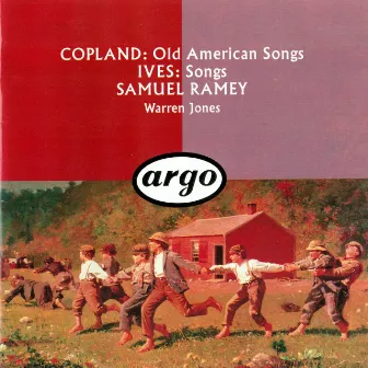 Copland: Old American Songs / Ives: 10 Songs by Warren Jones