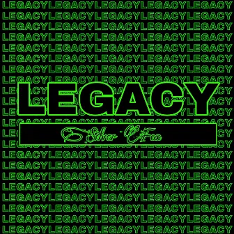 Legacy by Silver Fox