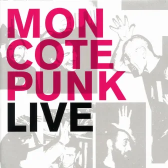 Live by Mon Cote Punk