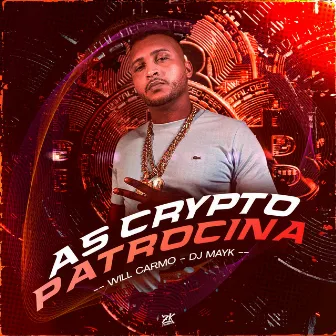 As Crypto Patrocina by Will Carmo