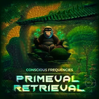 Primeval Retrieval by Conscious Frequencies