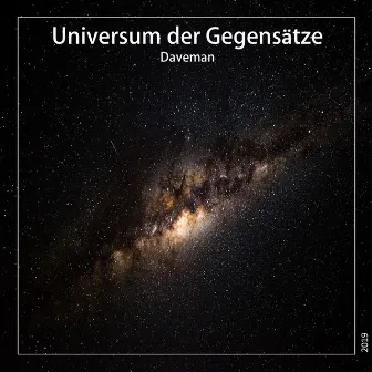 Universum der Gegensätze by Daveman