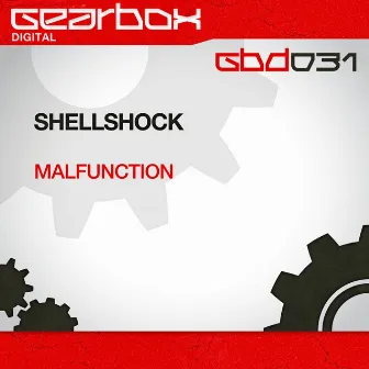 Malfunction by Shellshock