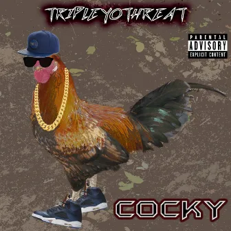 Cocky by TripleYoThreat