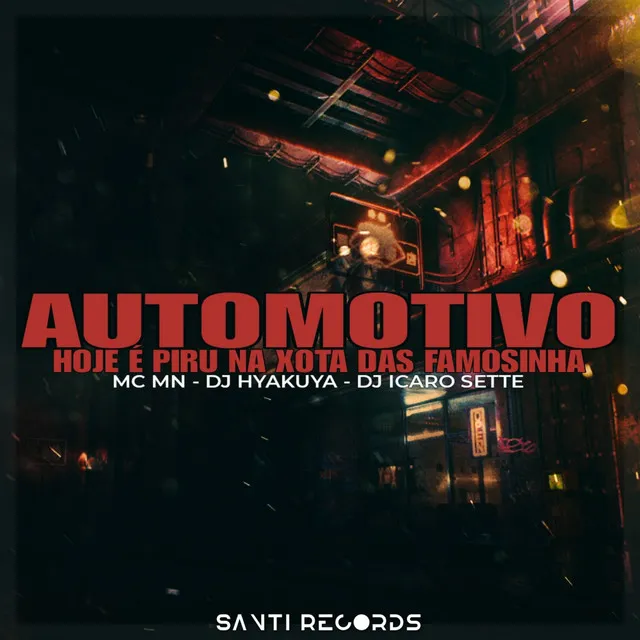 Automotivo Hoje É Piru na Xota das Famosinha