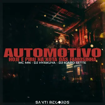 Automotivo Hoje É Piru na Xota das Famosinha by DJ Icaro Sette