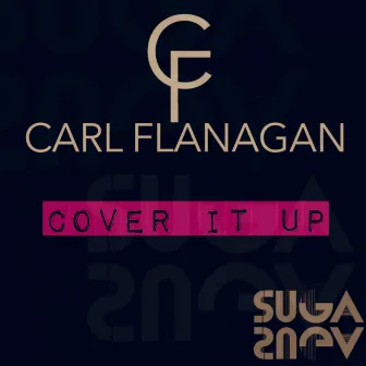 Cover It Up by Carl Flanagan