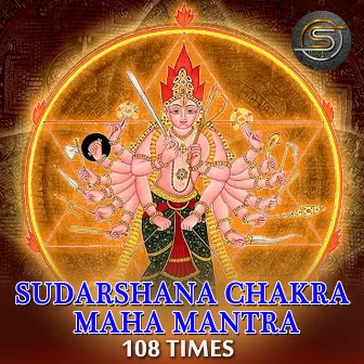 SUDARSHANA MAHA MANTRA 108 TIMES CHANTING by Subhash Narayan Enjapuri