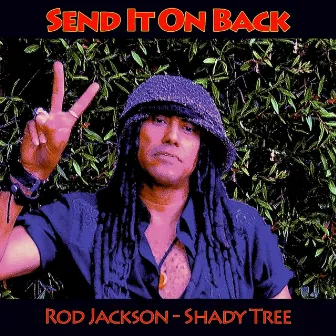 Send It On Back by Rod Jackson