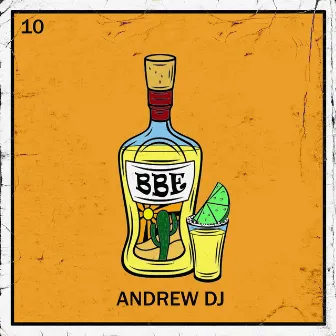 BBE by Andrew Dj