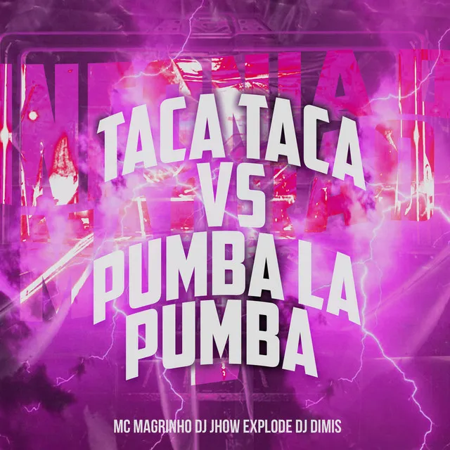 Taca Taca Vs Pumba La Pumba