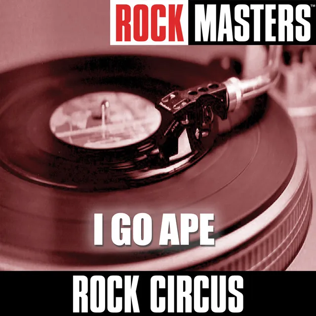 Rock Masters: I Go Ape