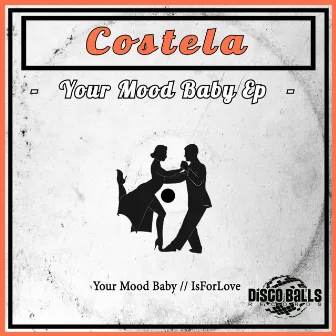 Your Mood Baby Ep by Costela