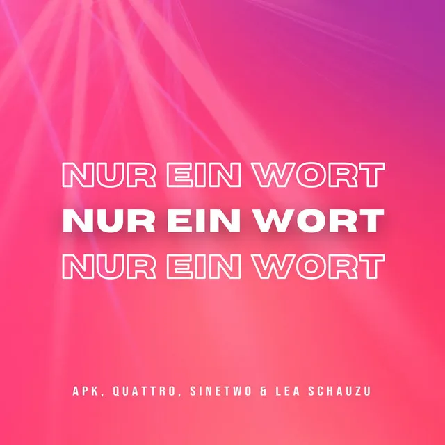 Nur ein Wort