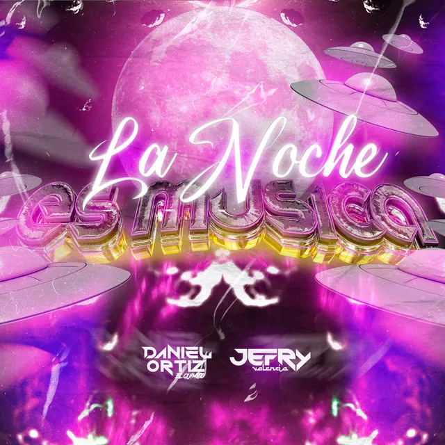 La Noche Es Musica