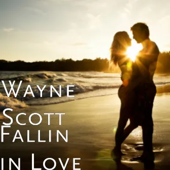 Fallin in Love by Wayne Scott