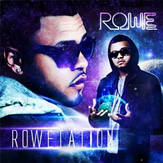 ROWETATION by ROWE