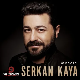 Mesele by Serkan Kaya