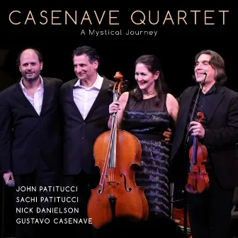 A Mystical Journey by Casenave Quartet