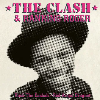 Rock The Casbah (Ranking Roger) by The Clash