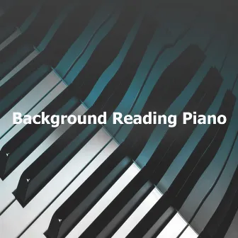 Background Reading Piano by Reading Music - Instrumental