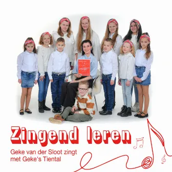 Zingend leren by Geke van der Sloot