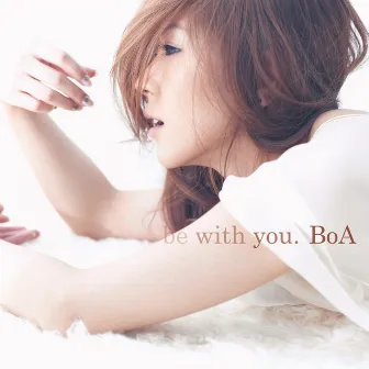 be with you. by BoA