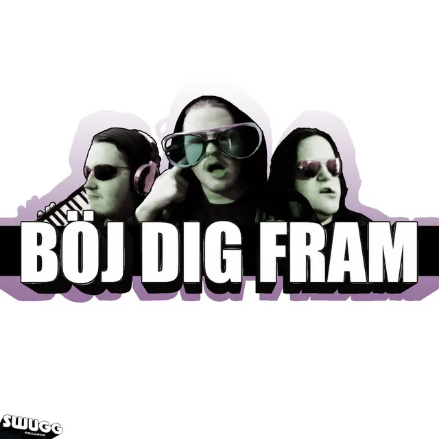 Böj Dig Fram