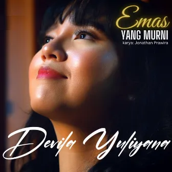 Emas Yang Murni by Devila Yuliyana