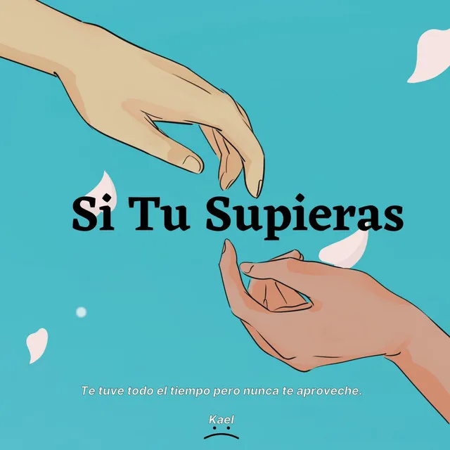 Si Tu Supieras