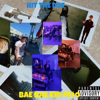 HIT THE DOE by BAE BAE KID PE$O