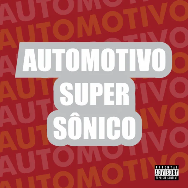 Automotivo Super Sônico