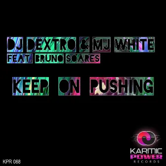 Keep on Pushing by MJ White